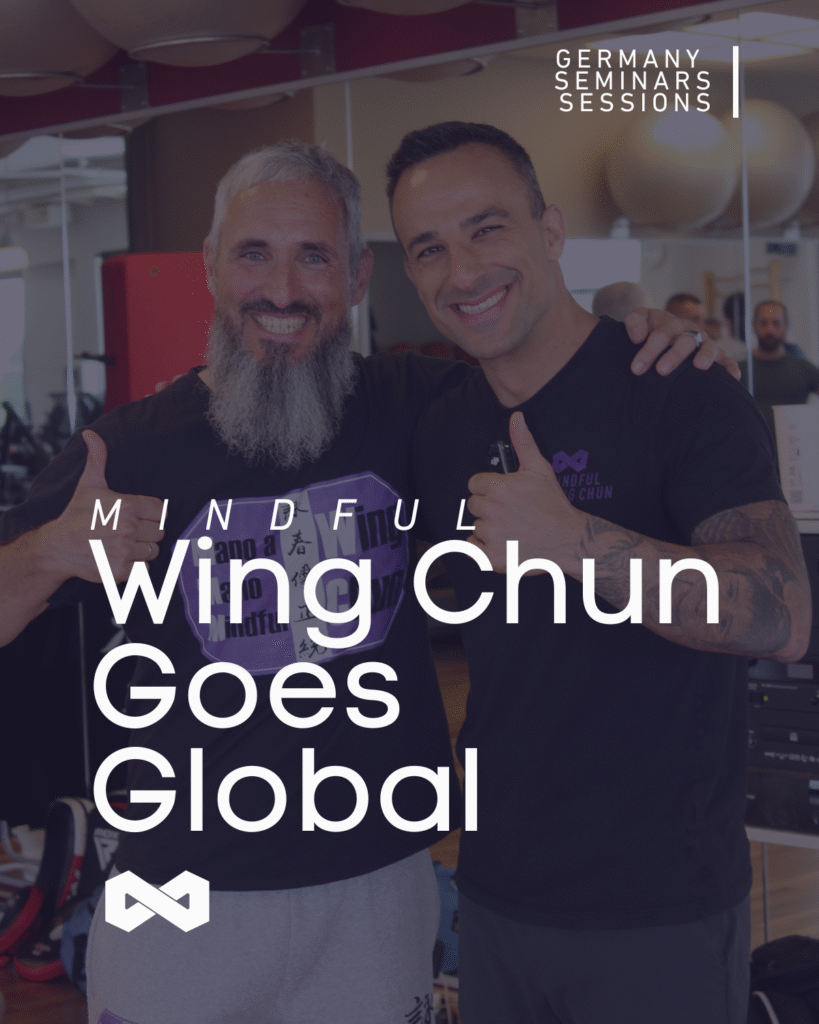 Mindful Wing Chun Goes Global